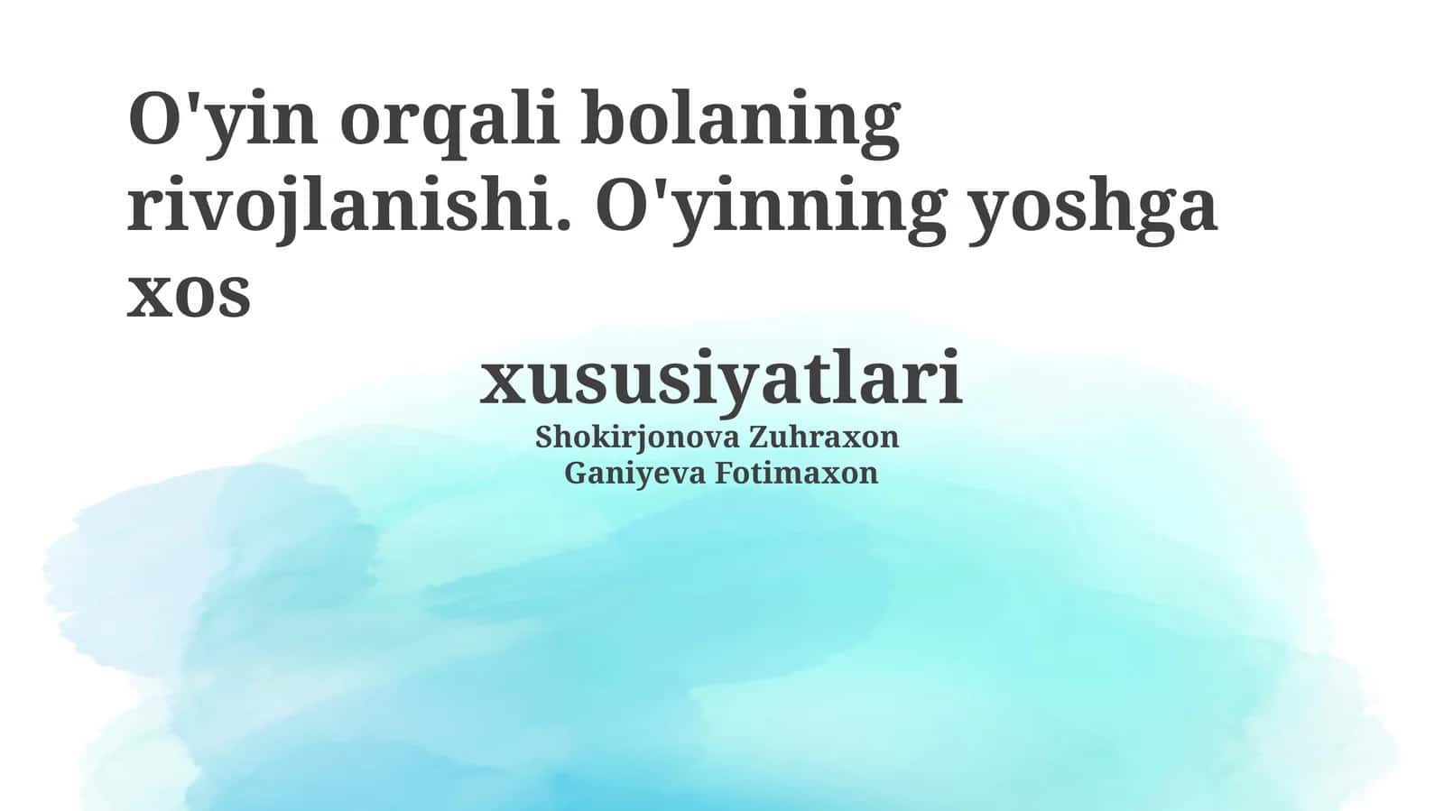 O'yin orqali bolaning rivojlanishi