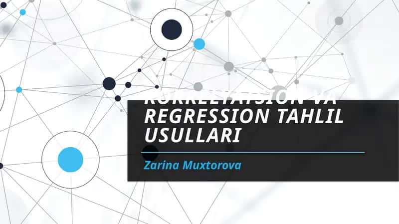 Korrelyatsion va regression tahlil usullari