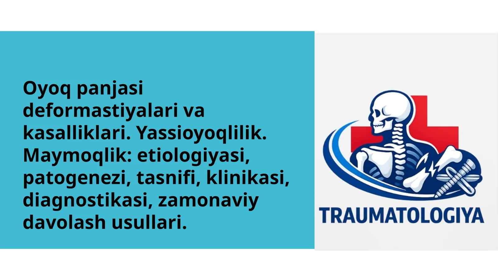 oyoq panjasi deformatsiyalari . maymoqlik va yassioyoqlik