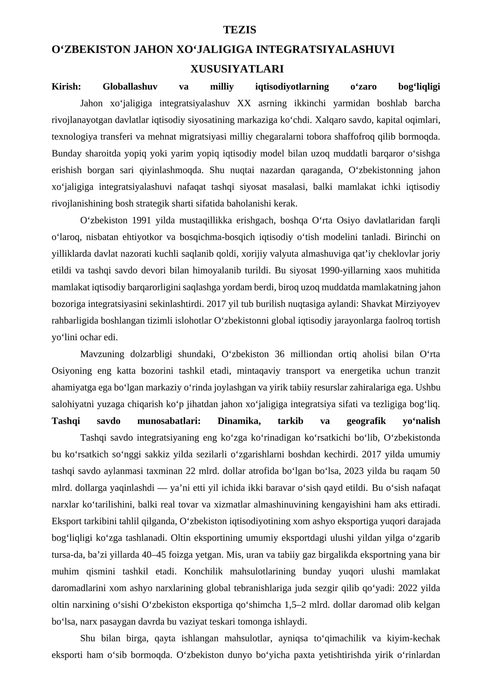 "O‘zbekistonning Jahon Xo‘jaligiga Integratsiyalashuvi Xususiyatlari" (Tezis/Ilmiy maqola) materiali uchun Soff Seller platformasiga moslashtirilgan, mustaqil ta'lim sifatida tez va samarali sotilishini ta'minlaydigan tayyor e'lon varianti: 1. Mahsulot nomi: O‘zbekistonning Jahon Xo‘jaligiga Integratsiyalashuvi Xususiyatlari (Tayyor Mustaqil Ta'lim / Tezis / Maqola + DOCX)