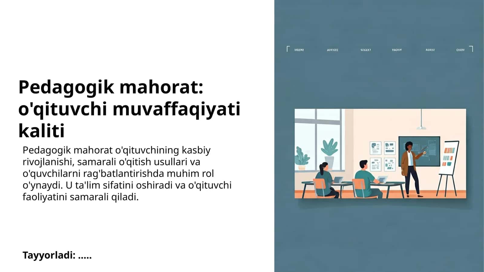 Pedagogik mahorat: o'qituvchi muvaffaqiyati kaliti
