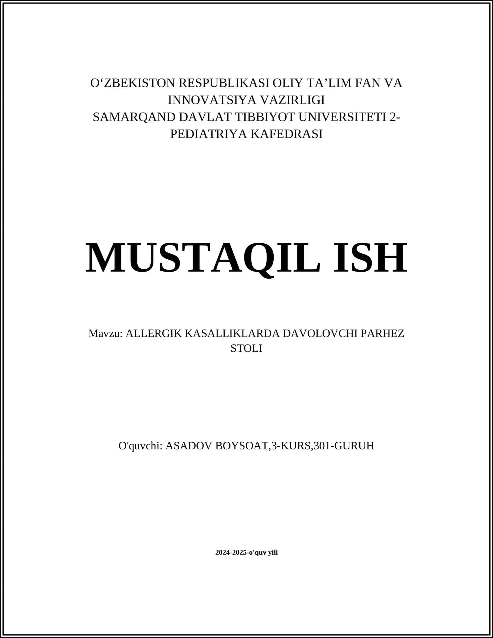 MUSTAQIL ISH Mavzu: ALLERGIK KASALLIKLARDA DAVOLOVCHI PARHEZ STOLI