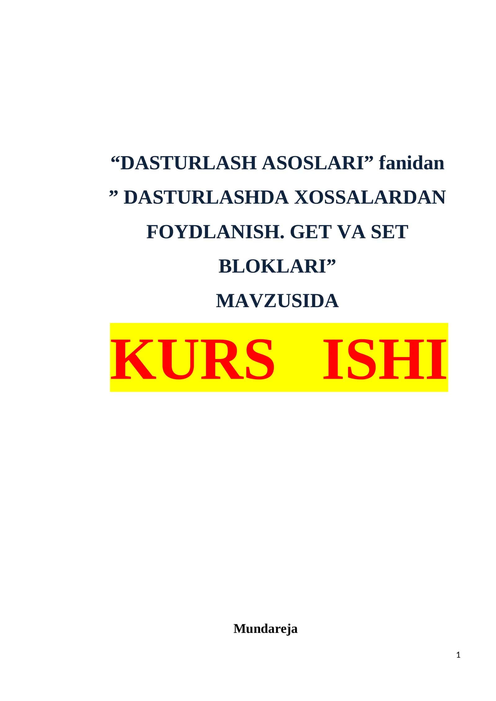 DASTURLASHDA XOSSALARDAN FOYDLANISH. GET VA SET BLOKLARI