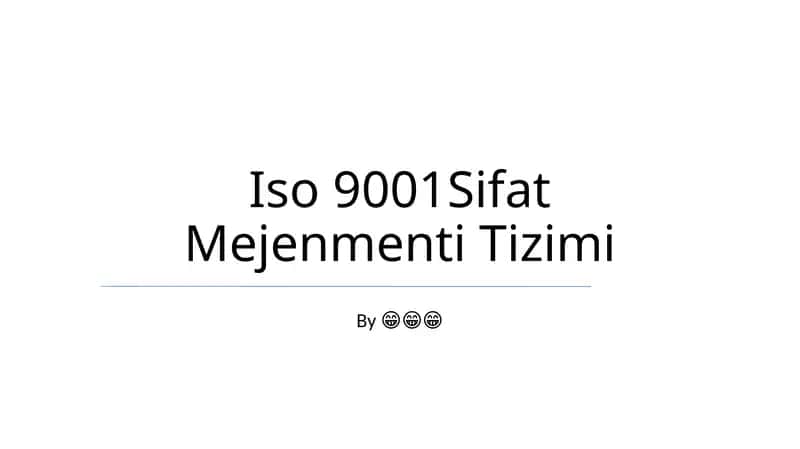 ISO 9001 Sifat Mejenmenti Tizimi