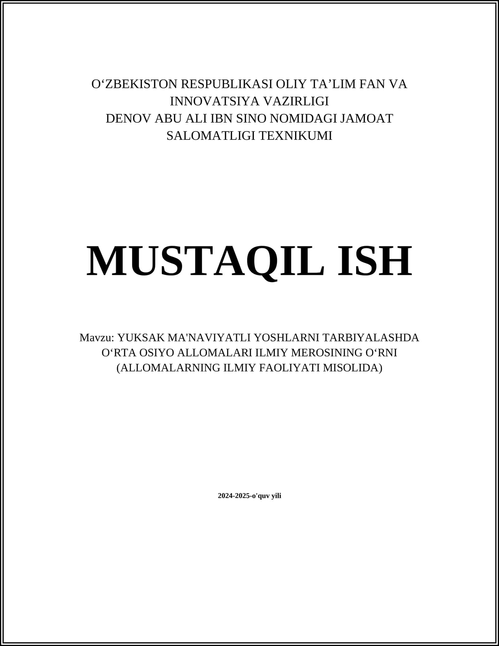 YUKSAK MA'NAVIYATLI YOSHLARNI TARBIYALASHDA OʻRTA OSIYO ALLOMALARI ILMIY MEROSINING OʻRNI (ALLOMALARNING ILMIY FAOLIYATI MISOLIDA)