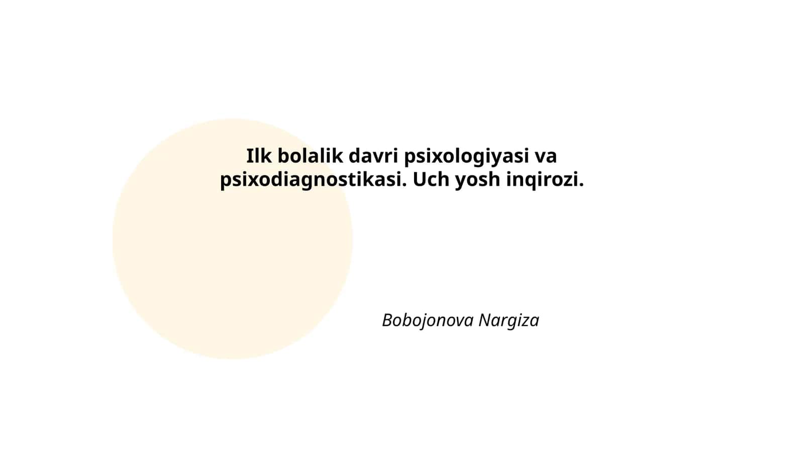 Ilk bolalik davri psixologiyasi va psixodiagnostikasi