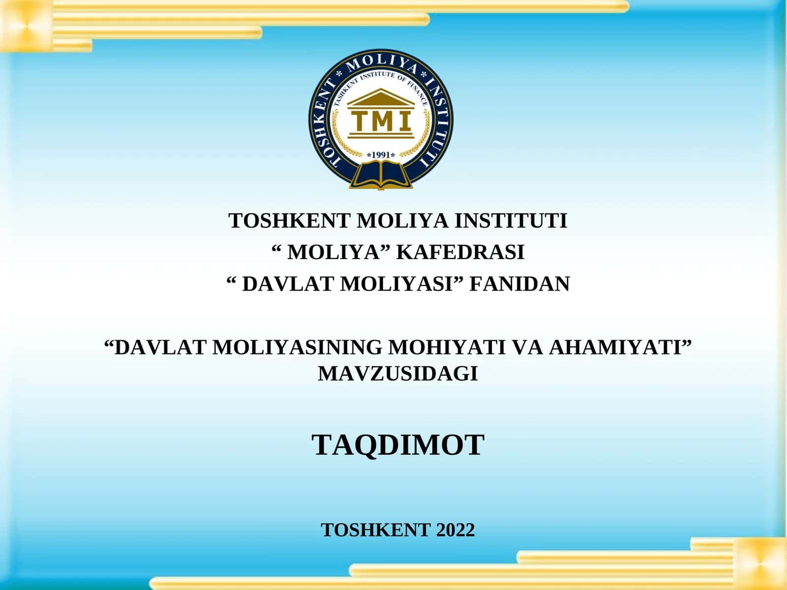 DAVLAT MOLIYASINING MOHIYATI VA AHAMIYATI