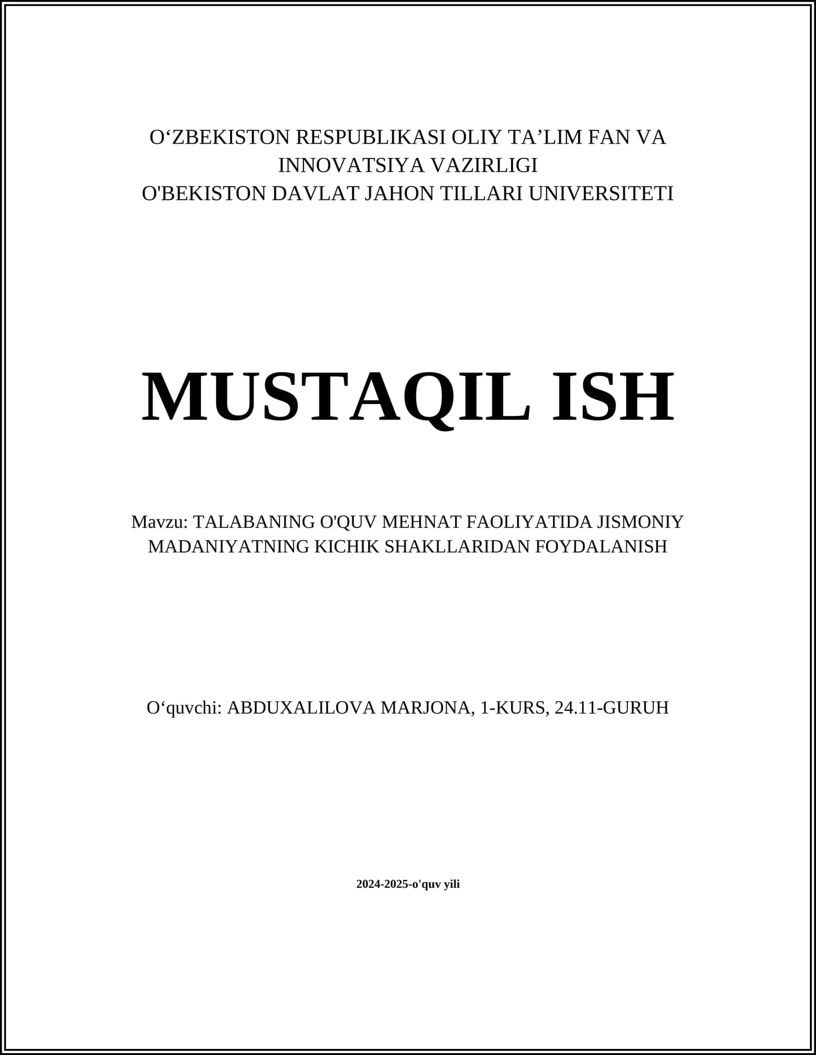TALABANING O'QUV MEHNAT FAOLIYATIDA JISMONIY MADANIYATNING KICHIK SHAKLLARIDAN FOYDALANISH