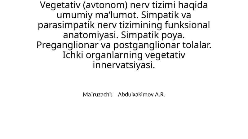 Vegetativ(avtonom)nerv tizimi