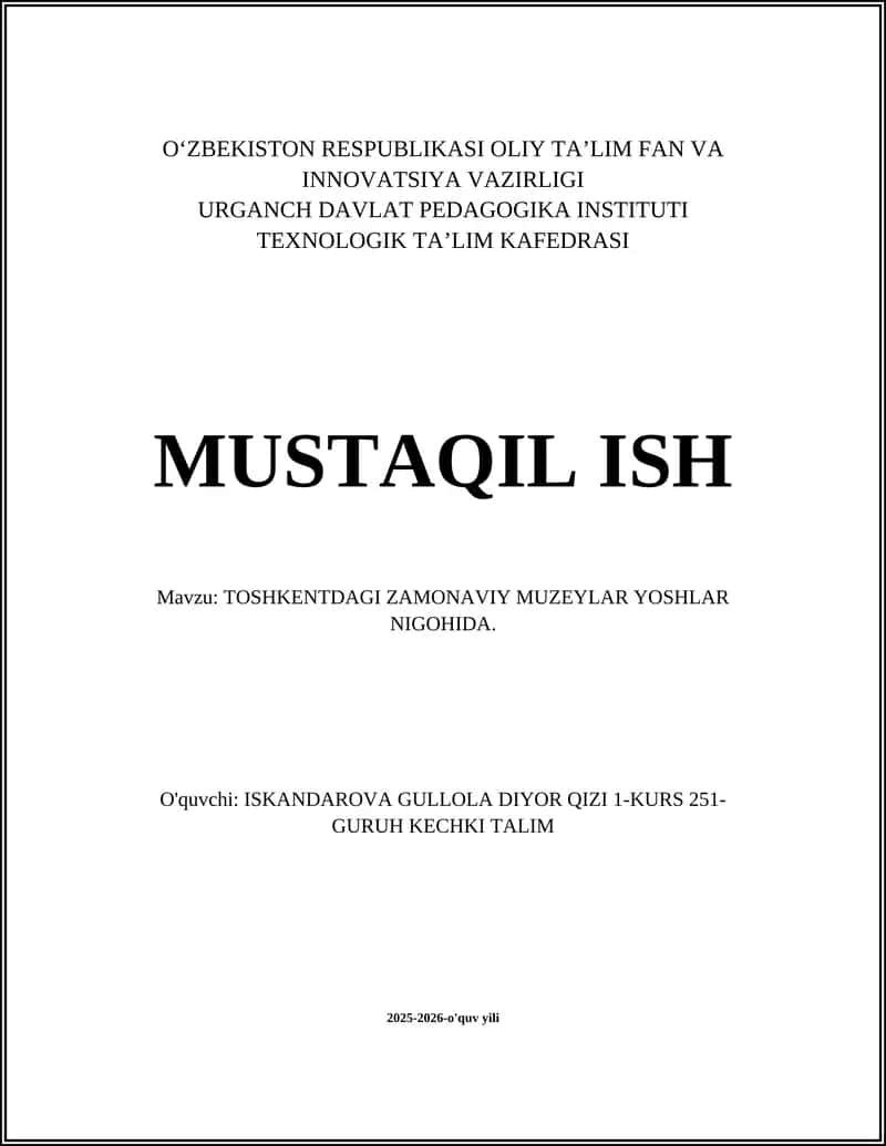 Toshkentdagi zamonaviy muzeylar yoshlar nigohida