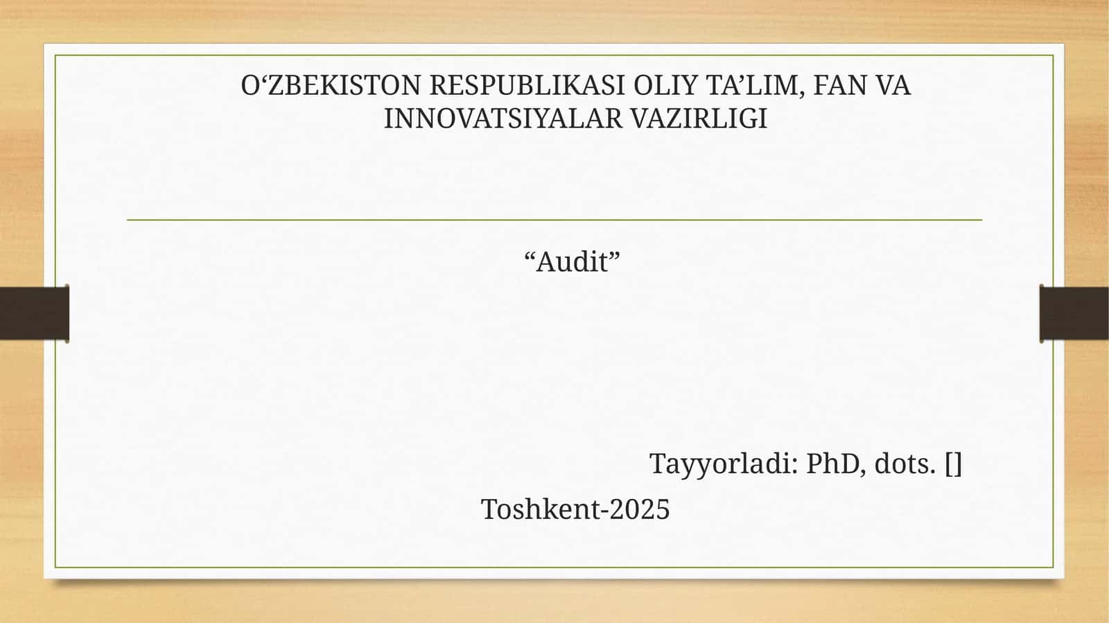 AUDIT XALQARO STANDARTLARI ASOSIDA AUDITNI TASHKIL QILISH