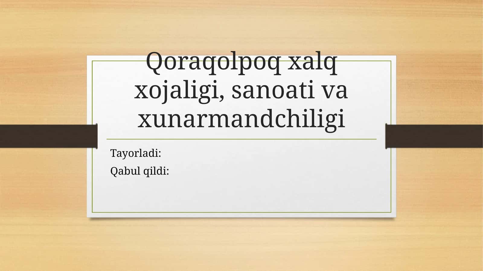 Qoraqolpoq xalq xojaligi, sanoati va xunarmandchiligi