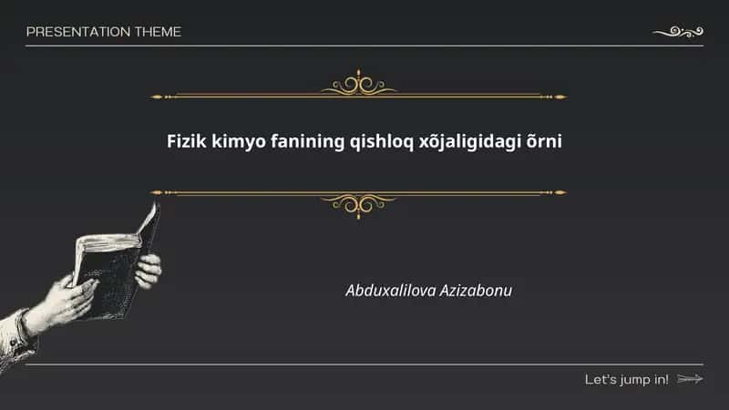 Fizik kimyo fanining qishloq xõjaligidagi õrni