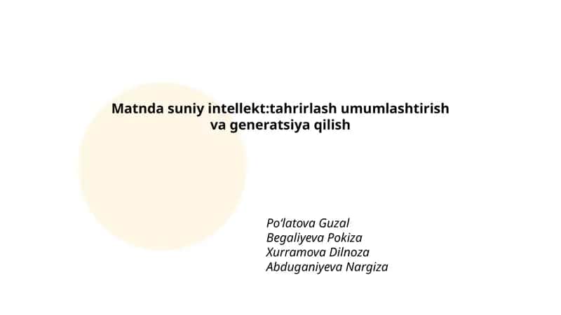 Matnda suniy intellekt:tahrirlash umumlashtirish va generatsiya qilish