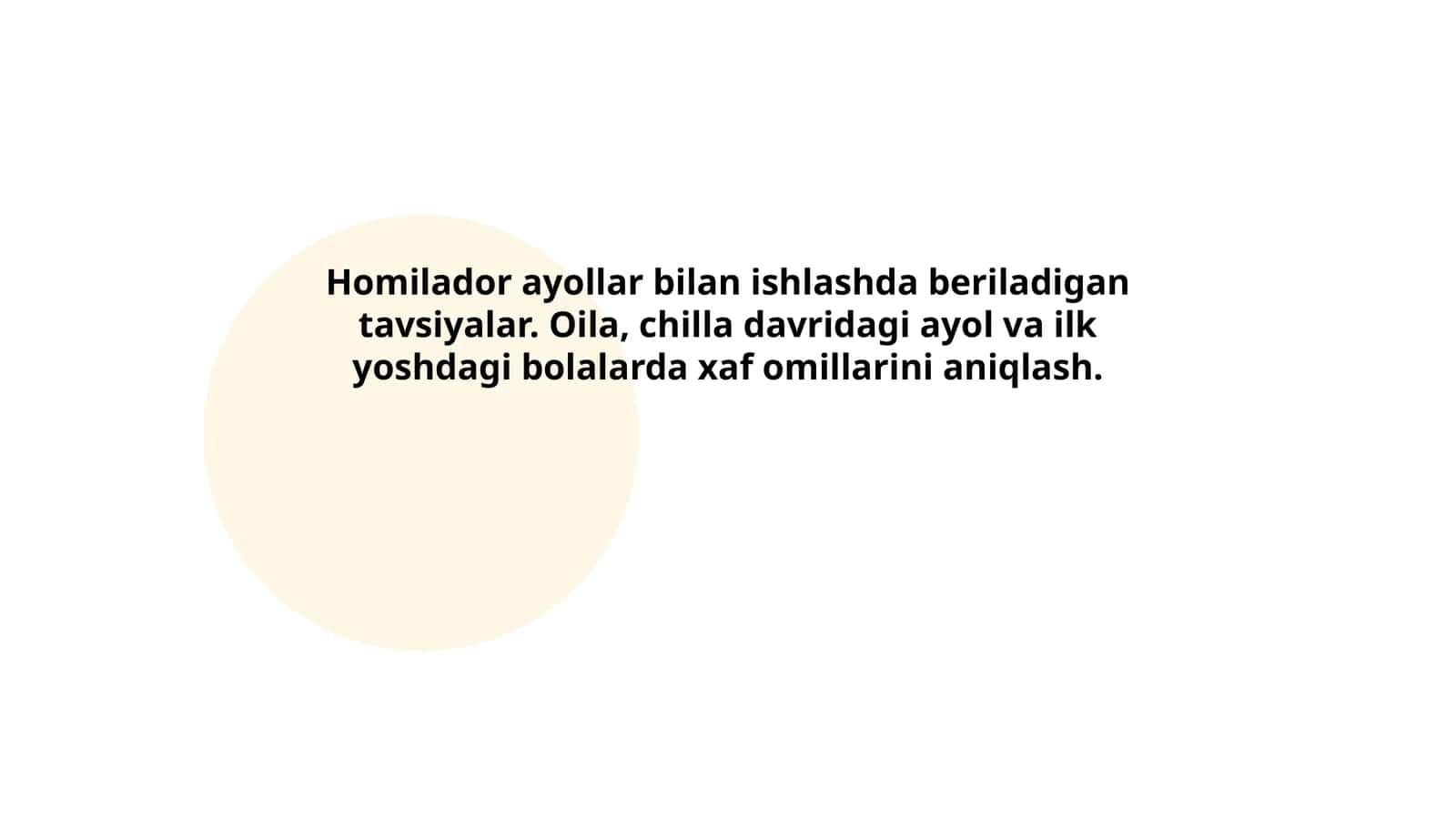 Homilador ayollar bilan ishlashda beriladigan tavsiyalar