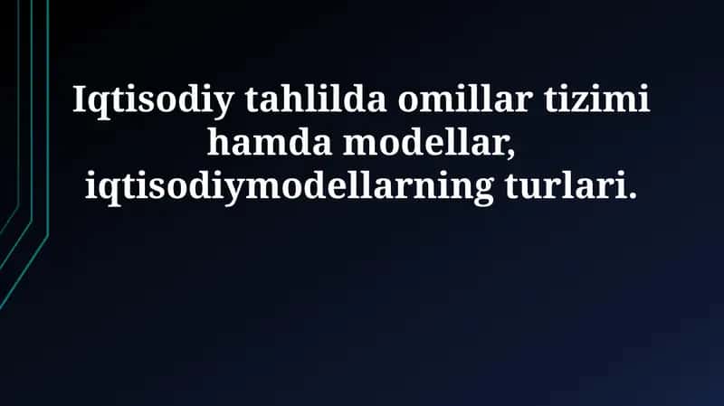 Iqtisodiy tahlil va modellash