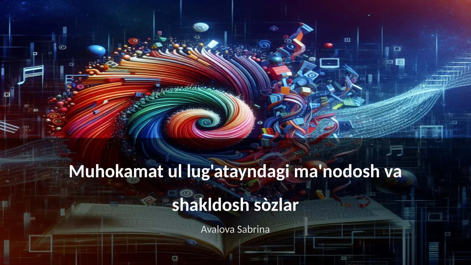 Muhokamat ul lug'atayndagi ma'nodosh va shakldosh sòzlar