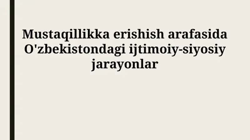 Iqtisodiy va Siyosiy O'zgarishlar