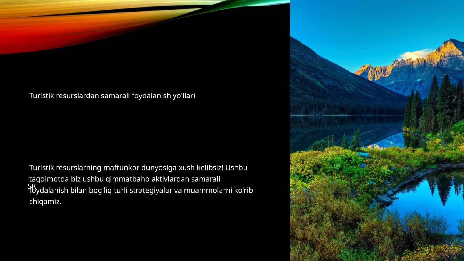 Turistik resurslardan samarali foydalanish yo'llari