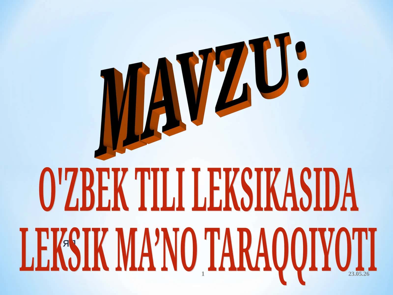 O'ZBEK TILI LEKSIKASIDA LEKSIK MA’NO TARAQQIYOTI