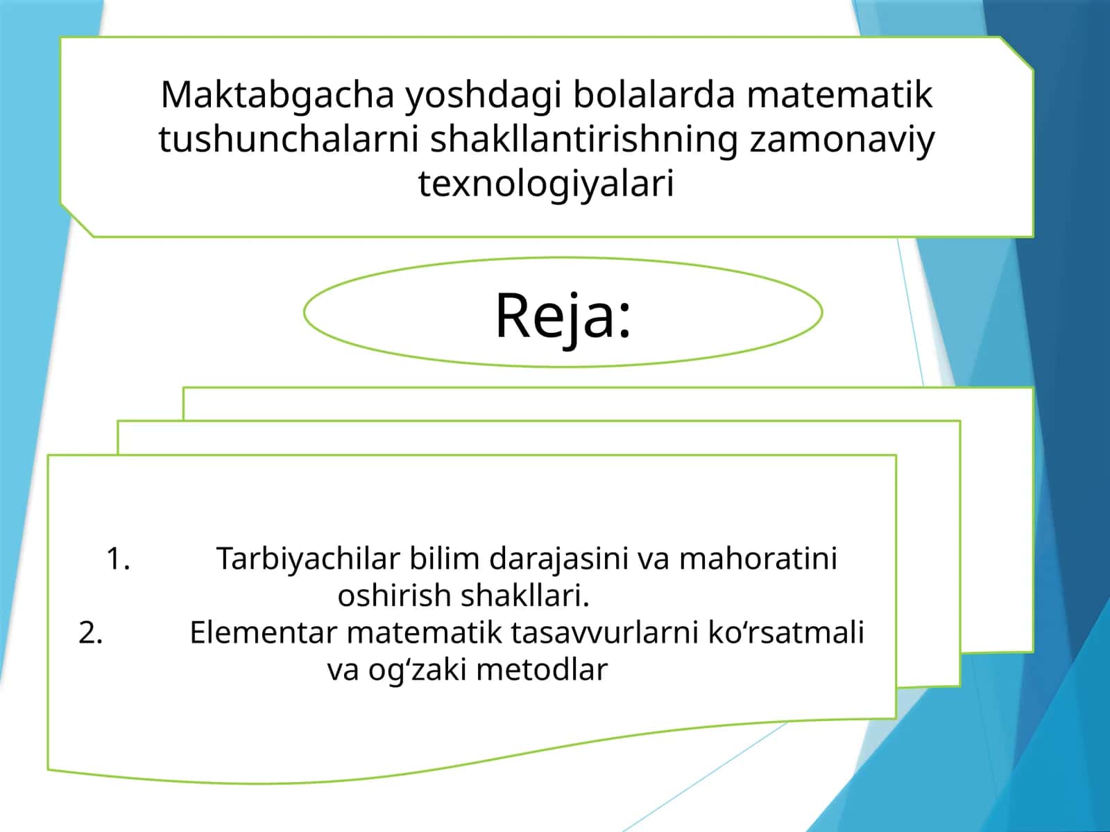 Maktabgacha yoshdagi bolalardan matematik tushunchalarini shakllantirishning zamonaviy texnologiyalari
