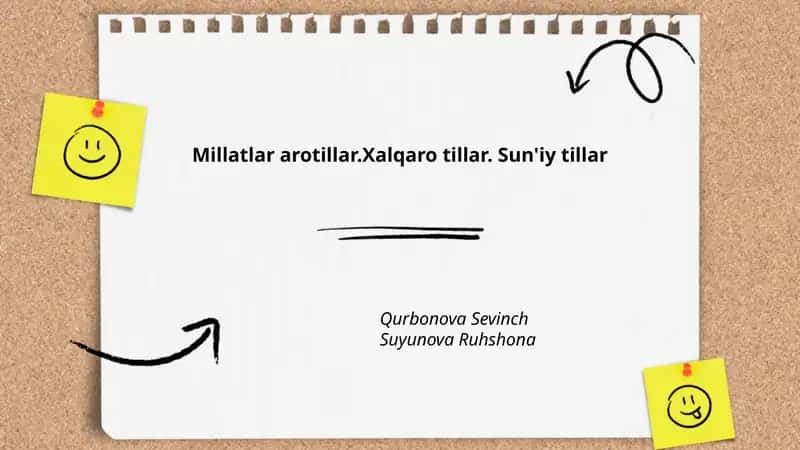 Millatlar arotillar.Xalqaro tillar. Sun'iy tillar