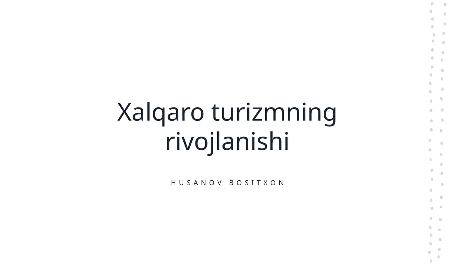 Xalqaro turizmning rivojlanishi