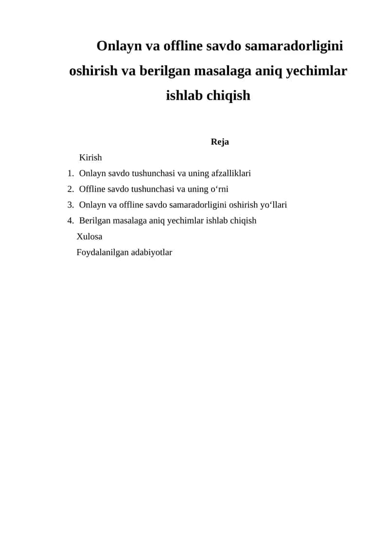 Onlayn va offline savdo samaradorligini oshirish va berilgan masalaga aniq yechimlar ishlab chiqish