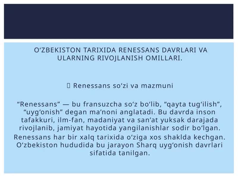 O‘ZBEKISTON TARIXIDA RENESSANS DAVRLARI VA ULARNING RIVOJLANISH OMILLARI.
