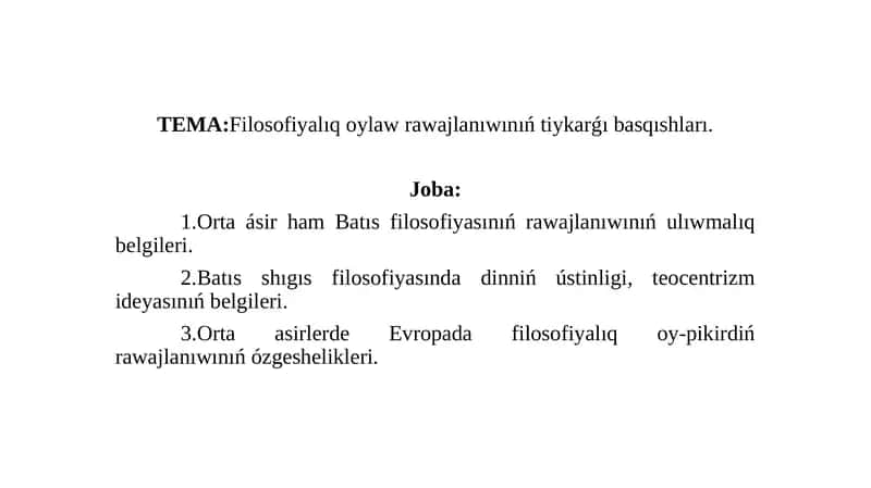 Filosofiyalıq oylaw rawajlanıwınıń tiykarǵı basqıshları