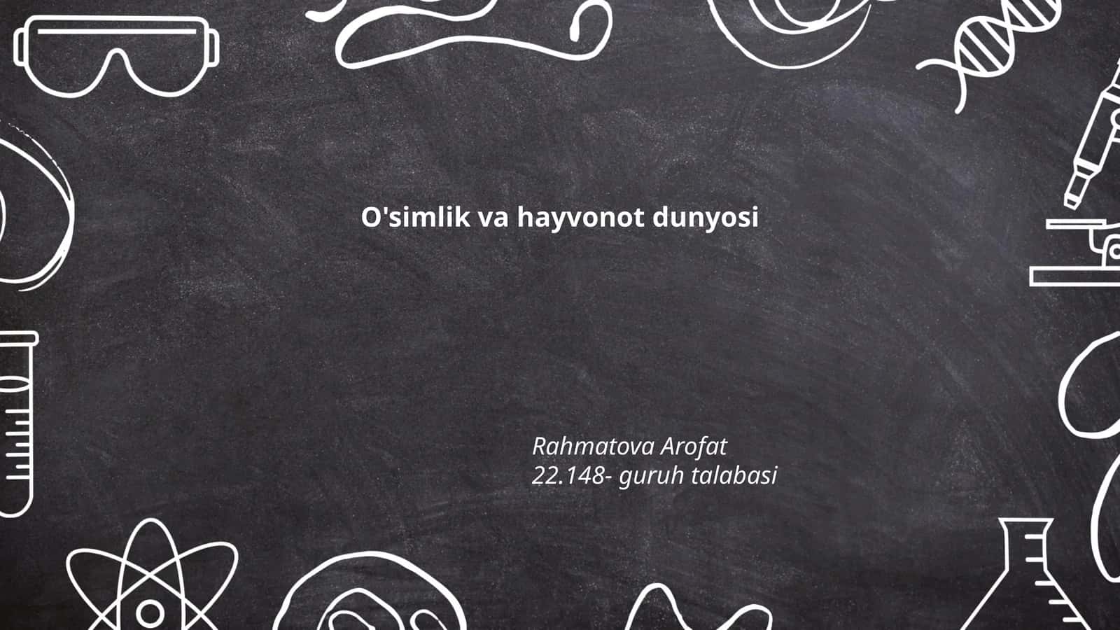 O'simlik va hayvonot dunyosi