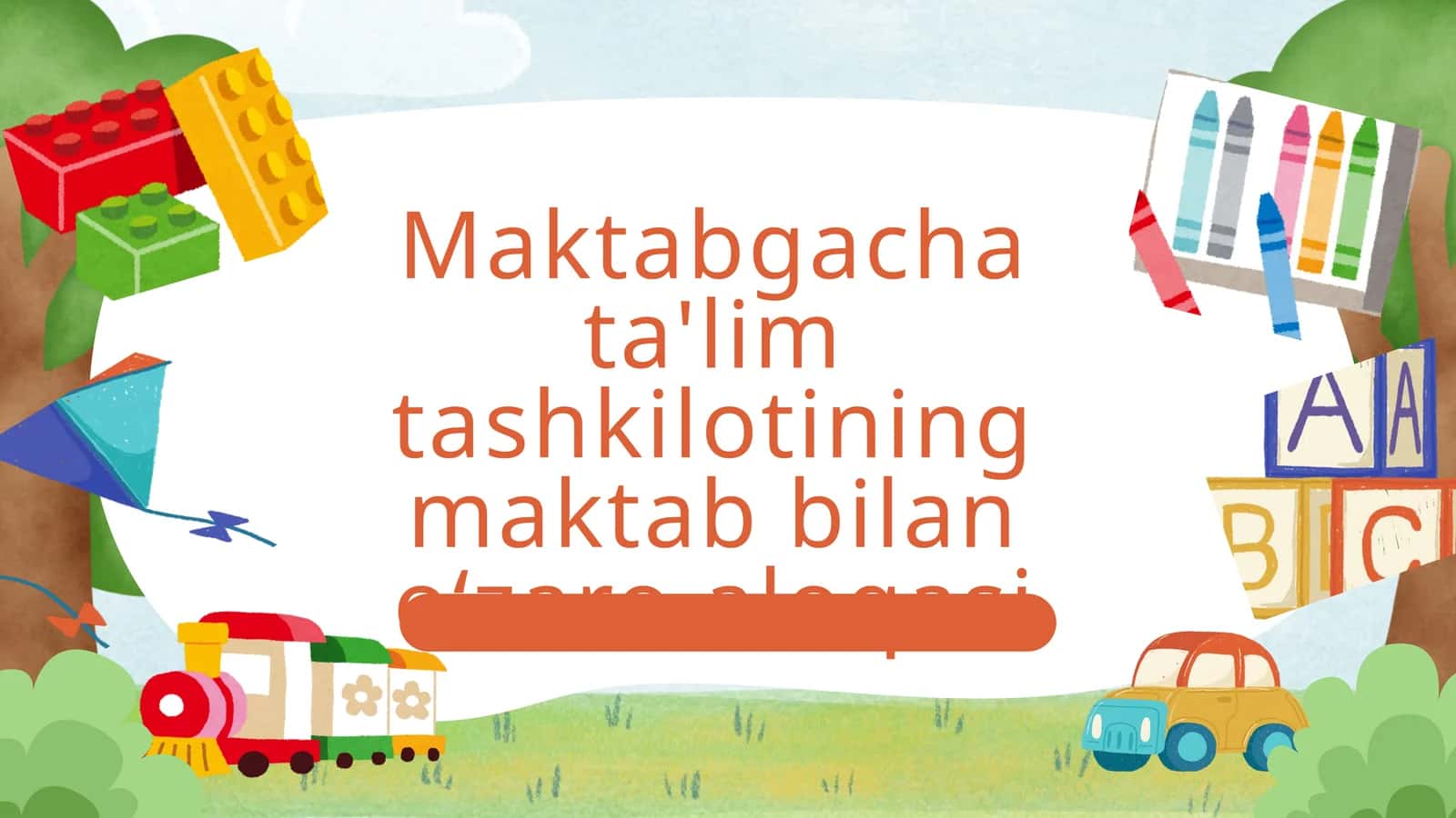 Maktabgacha ta'lim tashkilotining maktab bilan oʻzaro aloqasi