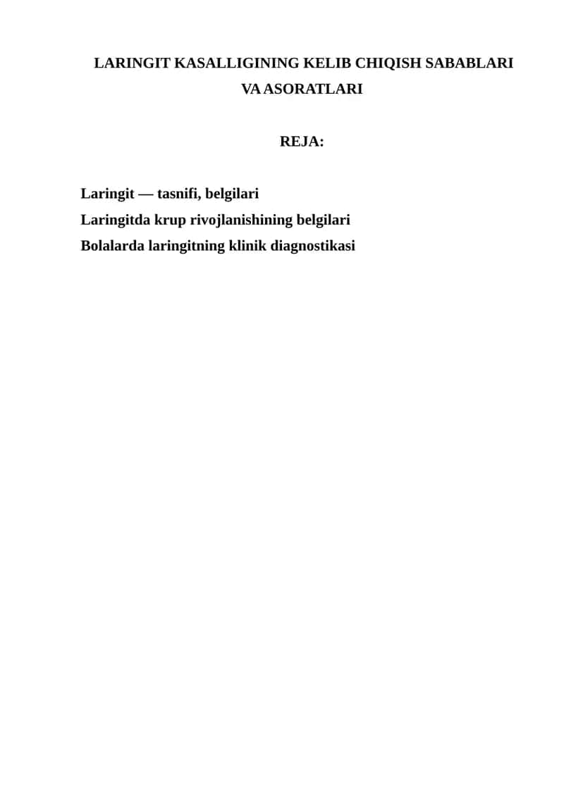 LARINGIT KASALLIGINING KELIB CHIQISH SABABLARI VA ASORATLARI