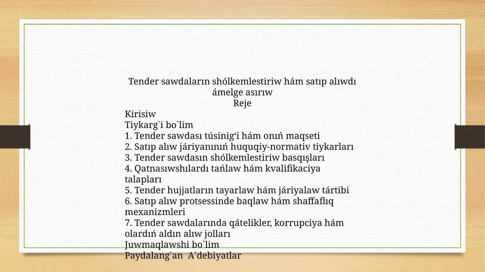 Tender sawdaların shólkemlestiriw hám satıp alıwdı ámelge asırıw