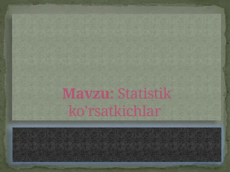 Statistik ko'rsatkichlar