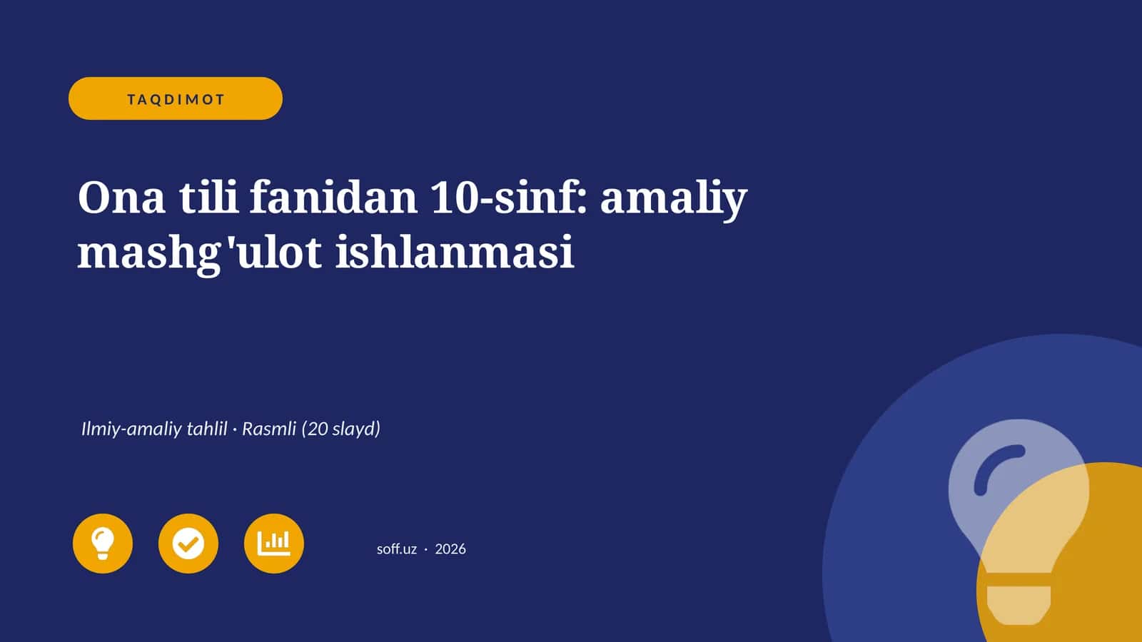Ona tili fanidan 10-sinf: amaliy mashg'ulot ishlanmasi