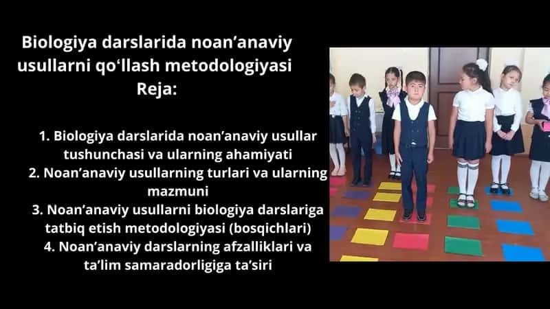 Biologiya darslarida noanʼanaviy usullarni qoʻllash metodologiyasi
