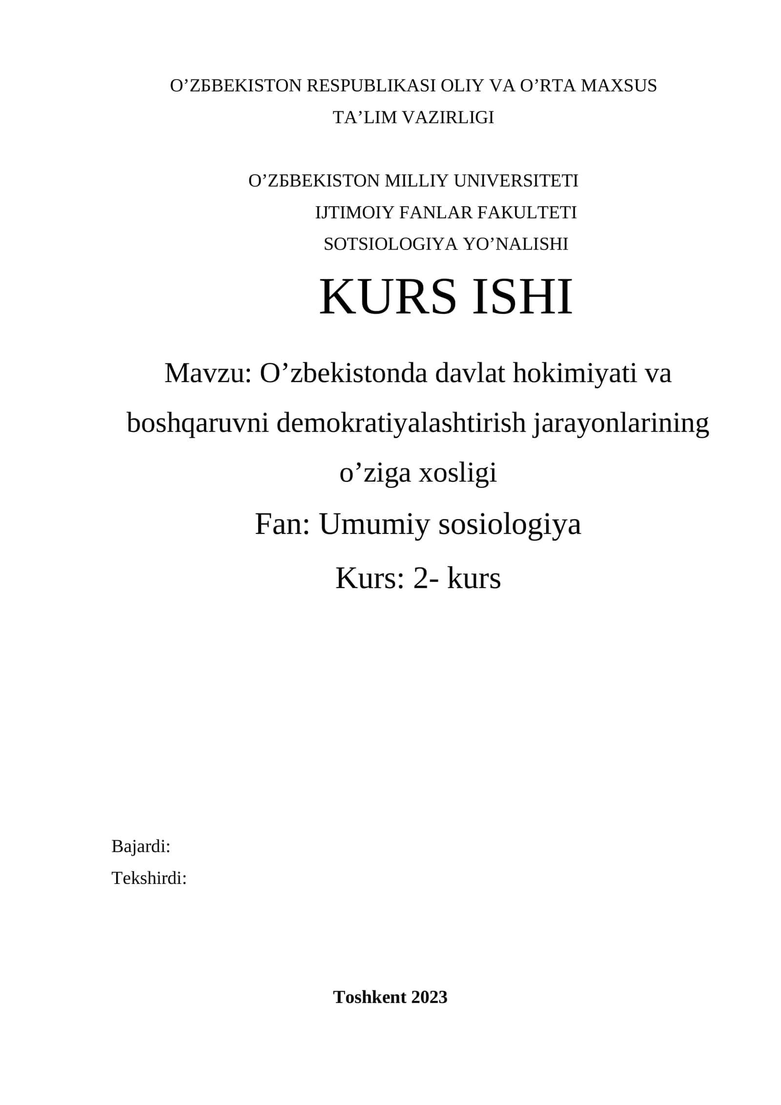 O’zbekistonda davlat hokimiyati va boshqaruvni demokratiyalashtirish jarayonlarining o’ziga xosligi