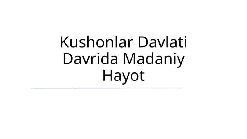Kushonlar Davlati Davrida Madaniy Hayot