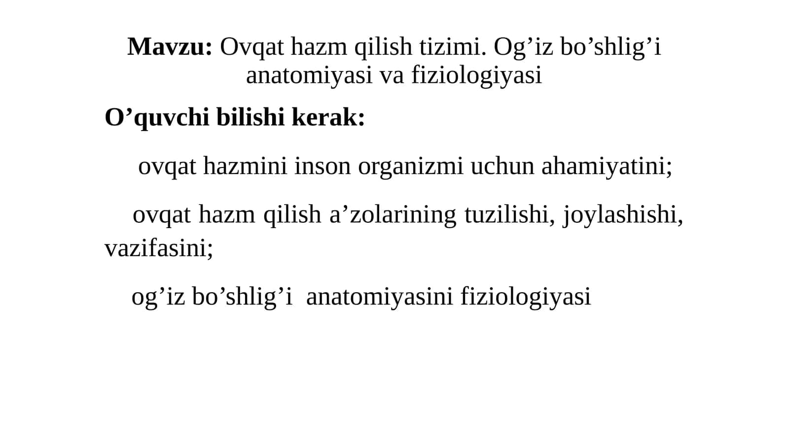 Ovqat hazm qilish tizimi. Og’iz bo’shlig’i anatomiyasi va fiziologiyasi