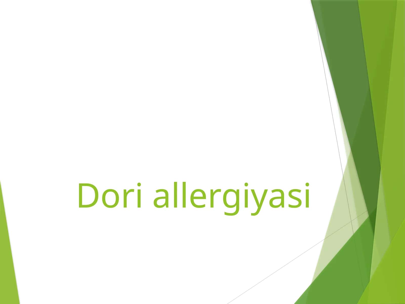 DORILAR ALLERGIYASI