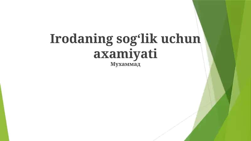 Irodaning sogʻlik uchun axamiyati
