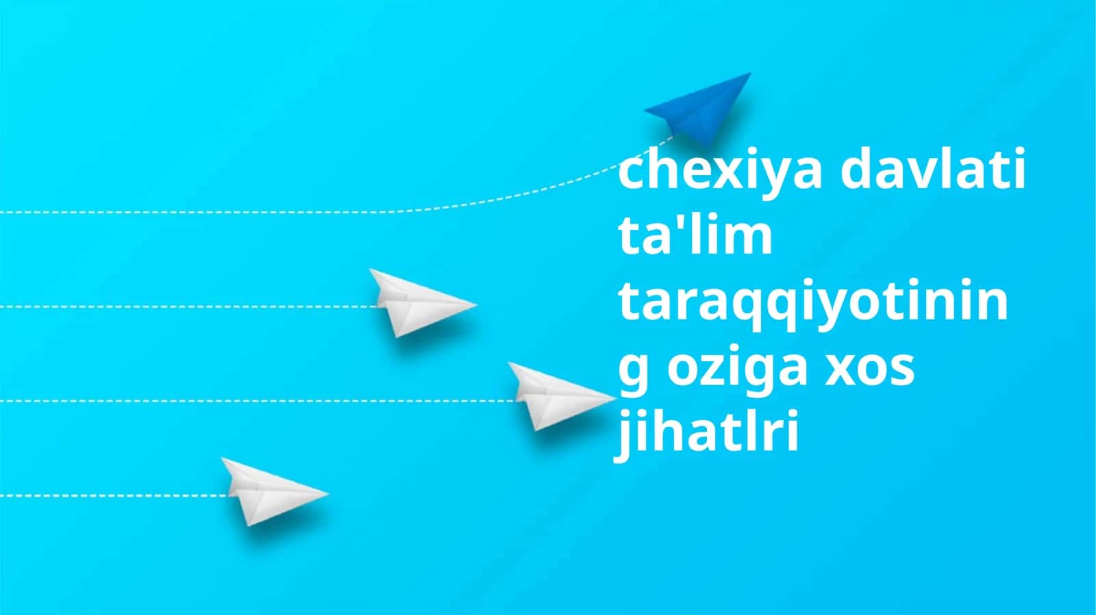 Chexiya davlatida ta'lim taraqqiyotining o'ziga xos jihatlari
