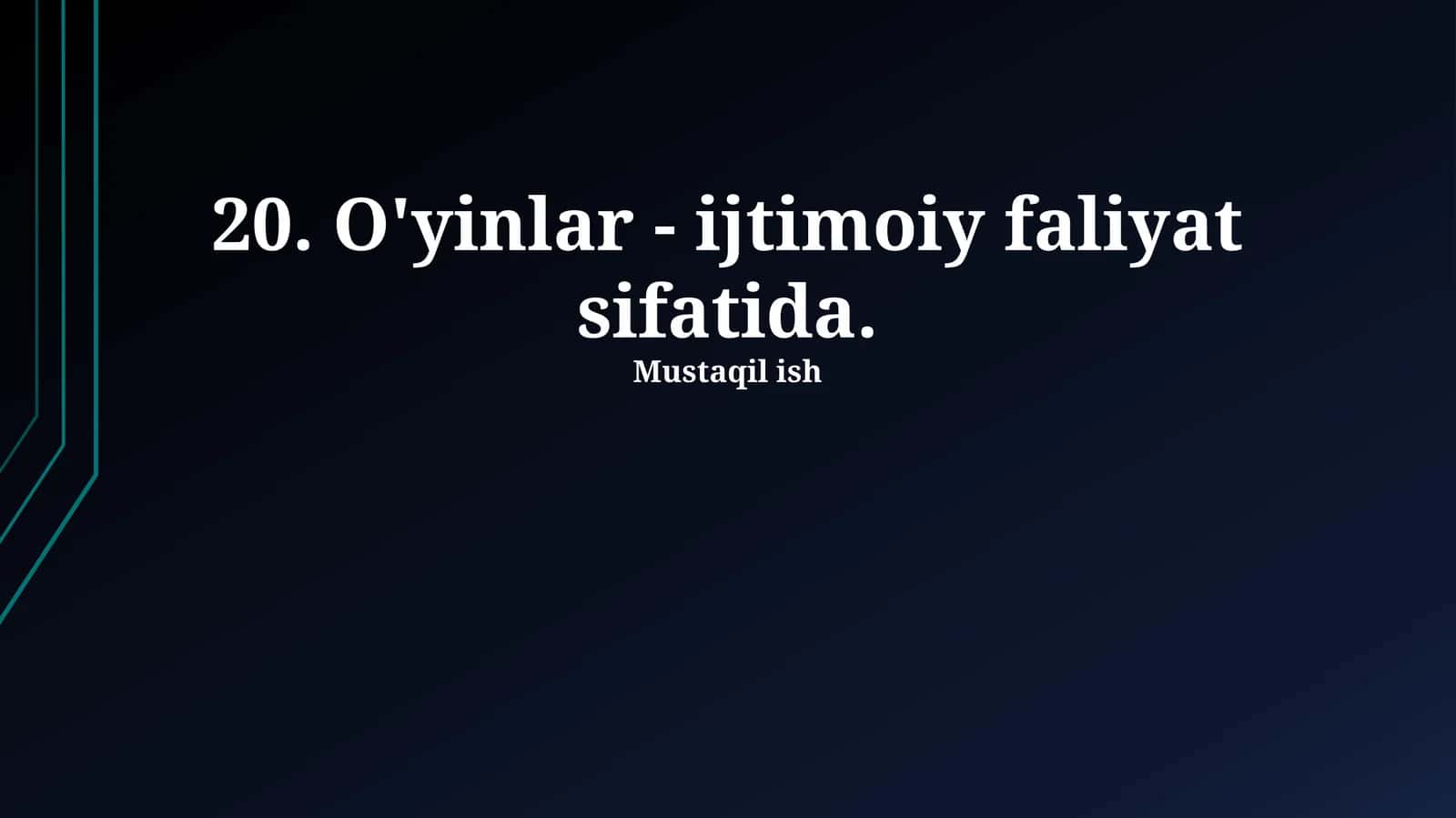 O'yinlar - ijtimoiy faliyat sifatida