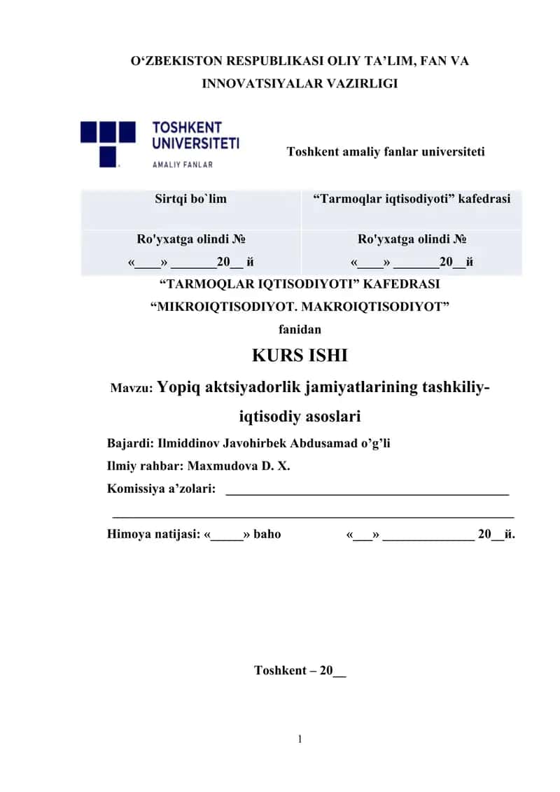 Yopiq aktsiyadorlik jamiyatlarining tashkiliy-iqtisodiy asoslari.