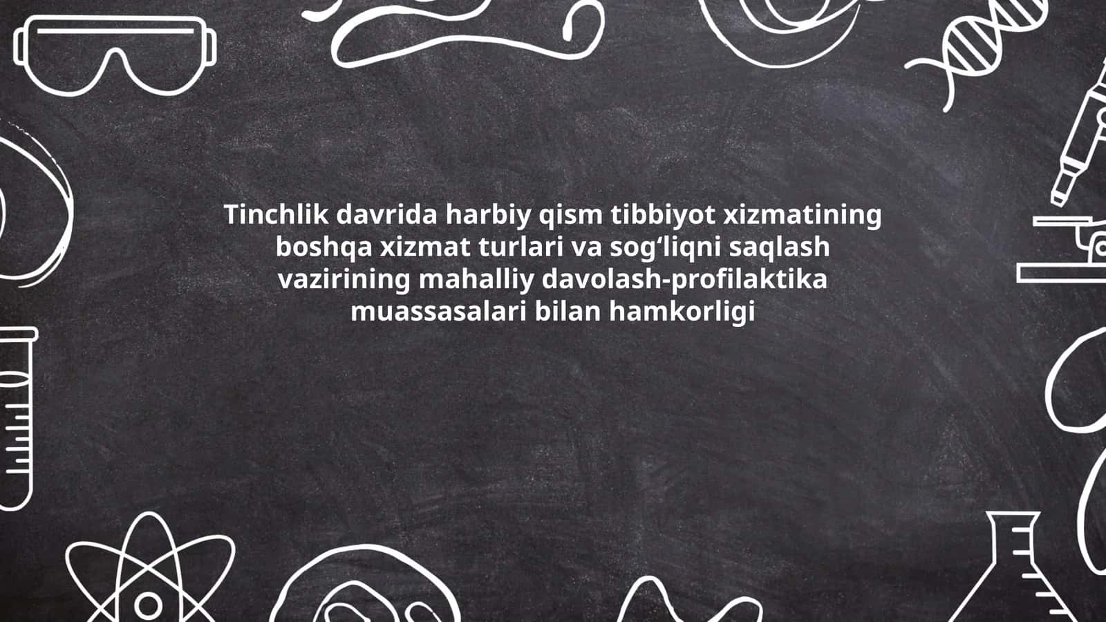 Tinchlik davrida harbiy qism tibbiyot xizmatining boshqa xizmat turlari va sogʻliqni saqlash vazirining mahalliy davolash-profilaktika muassasalari bilan hamkorligi