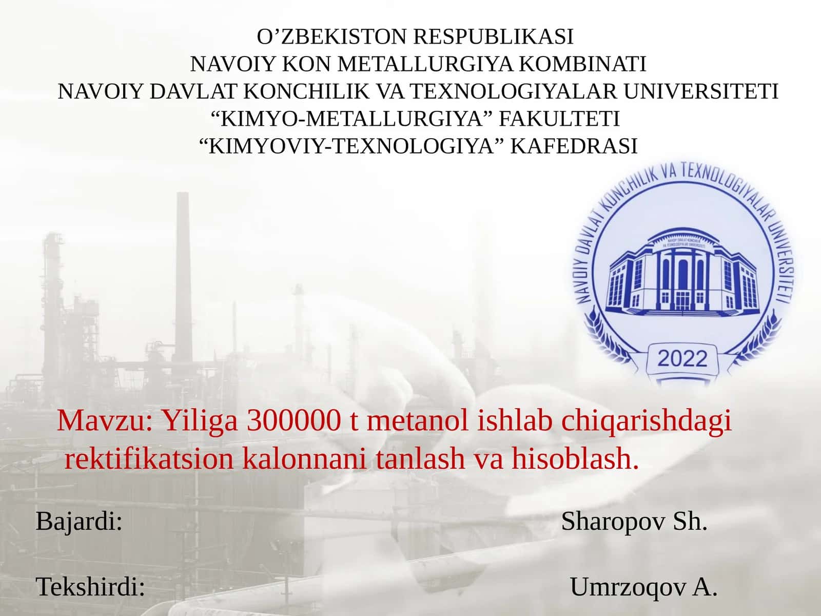 Yiliga 300000 t metanol ishlab chiqarishdagi rektifikatsion kolonnani tanlash va hisoblash