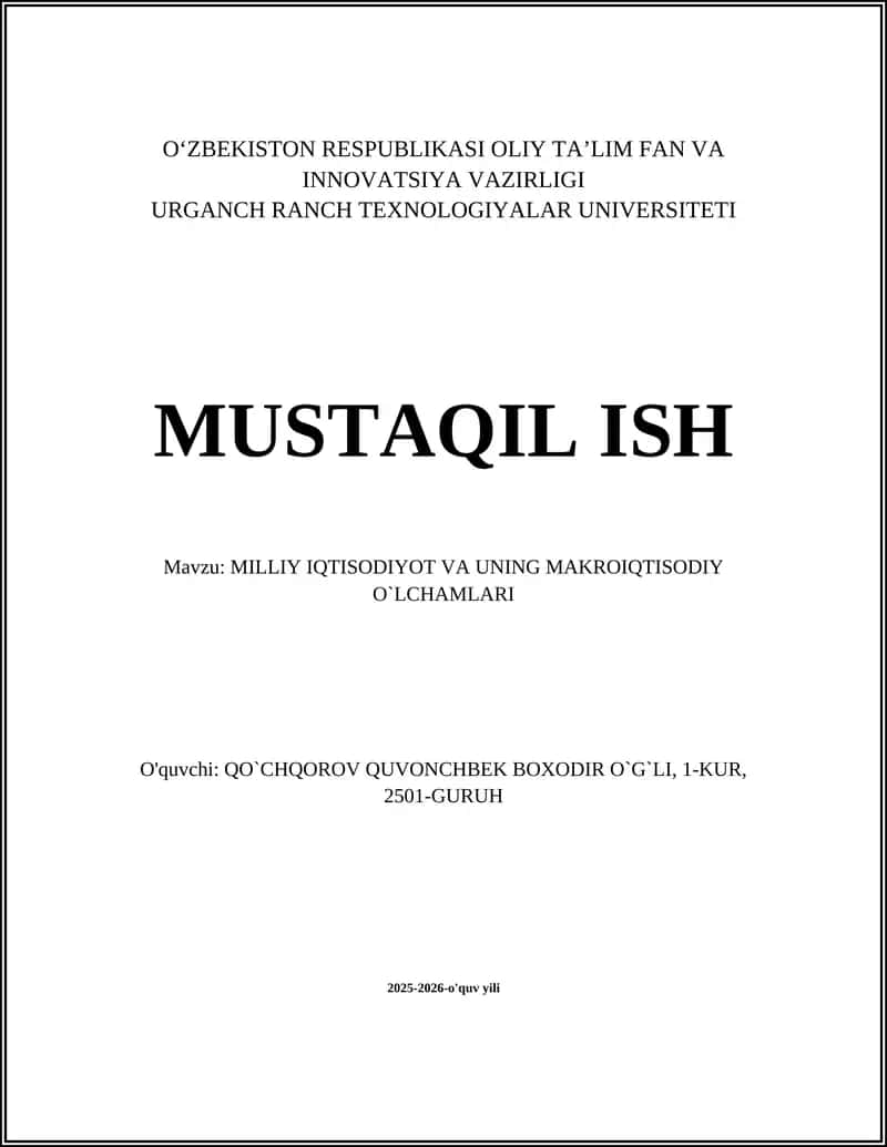 MILLIY IQTISODIYOT VA UNING MAKROIQTISODIY O`LCHAMLARI