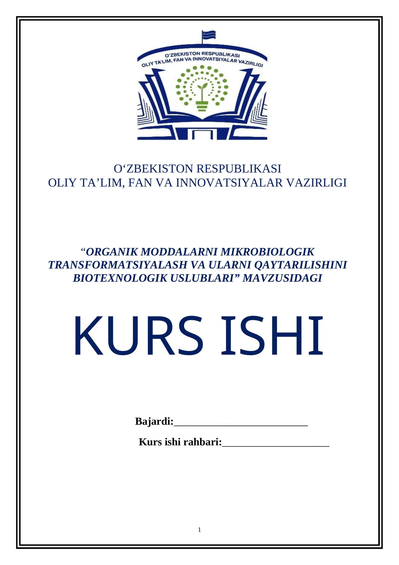ORGANIK MODDALARNI MIKROBIOLOGIK TRANSFORMATSIYALASH VA ULARNI QAYTARILISHINI BIOTEXNOLOGIK USLUBLARI