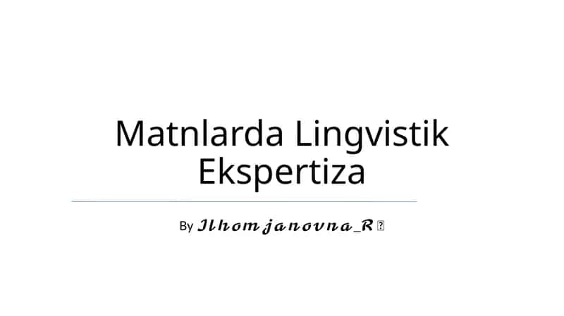 Matnlarda Lingvistik Ekspertiza